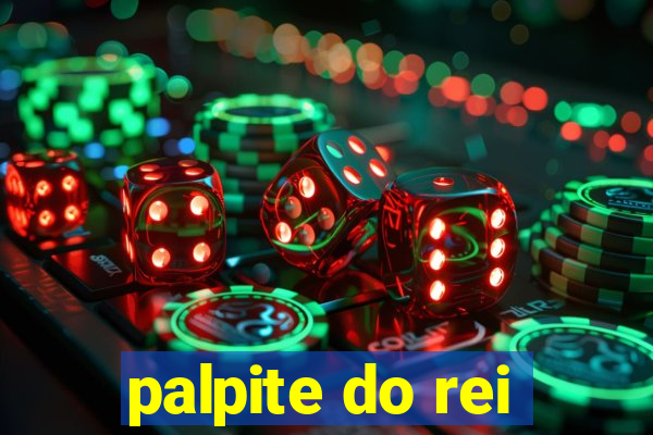 palpite do rei